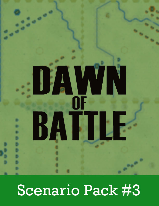Dawn of Battle: Scenario Expansion